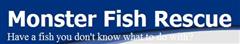 Monster Fish Rescue, a place to send your unwanted pet fish.